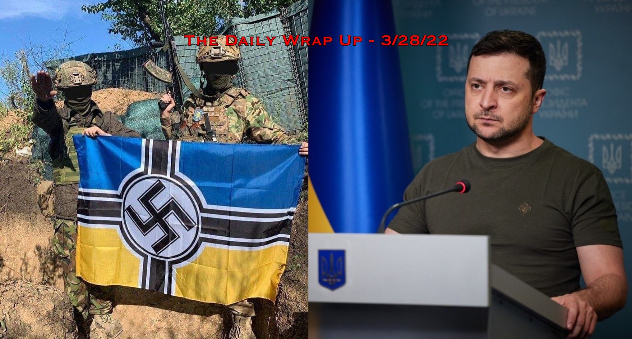 Zelensky Linked To Azov Battalion & Unverified Info From Ukraine Reported Even While Exposed As Fake